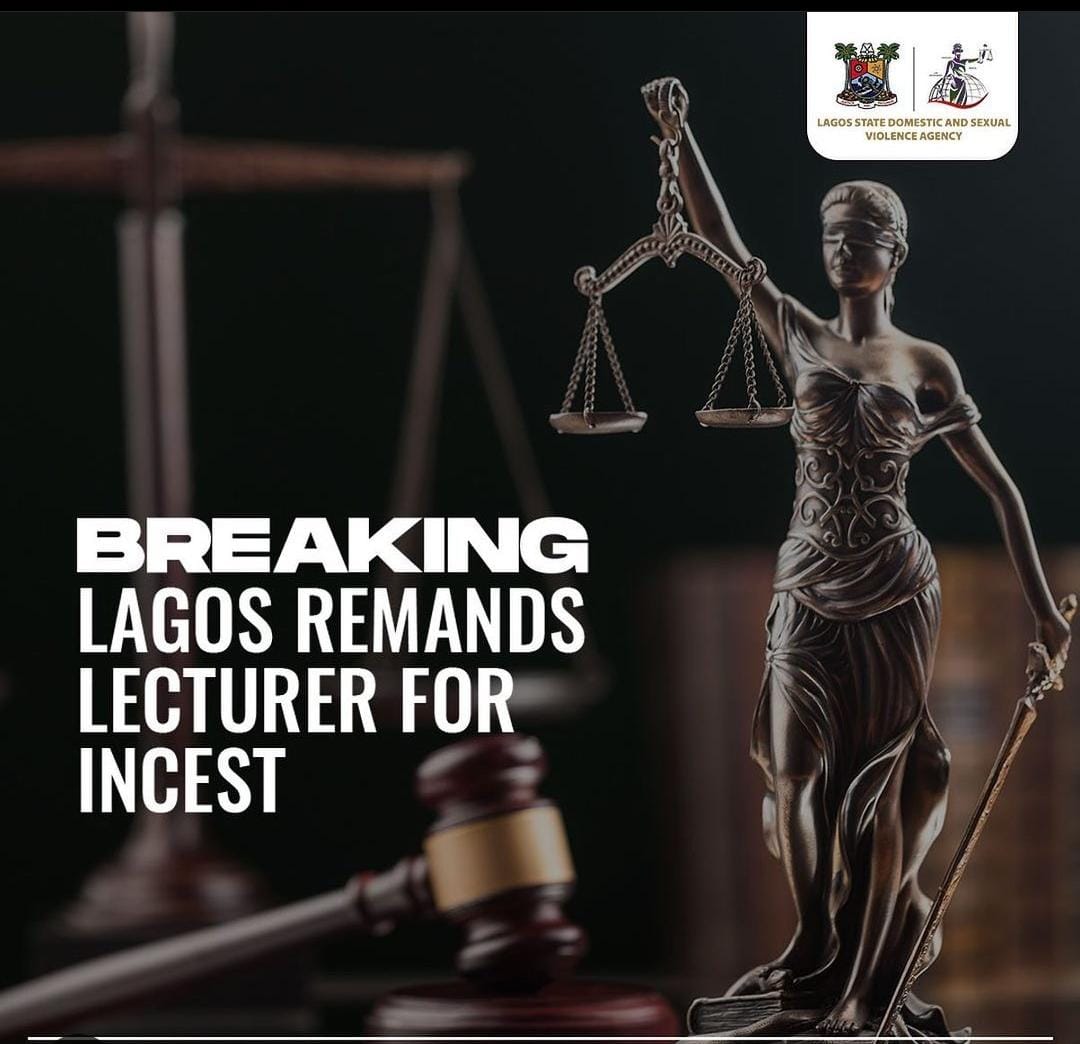 LECTURER INDICTED FOR INCEST IN LAGOS