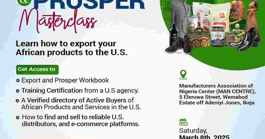 Unlock U.S. Market Opportunities! Join Free Export & Prosper Masterclass in Lagos – Tomorrow!