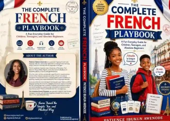 ”Learn French With Ease and Confidence” - Patience Ibukun Awenode Releases French Guide