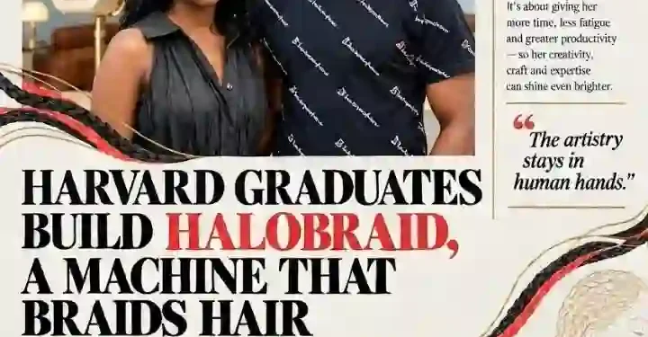 Harvard Graduates Yinka Ogunbiyi, David Afolabi Build, HaloBraid, a Machine That Braids Hair